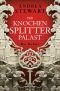 [Knochensplitterpalast 01] • Die Tochter
